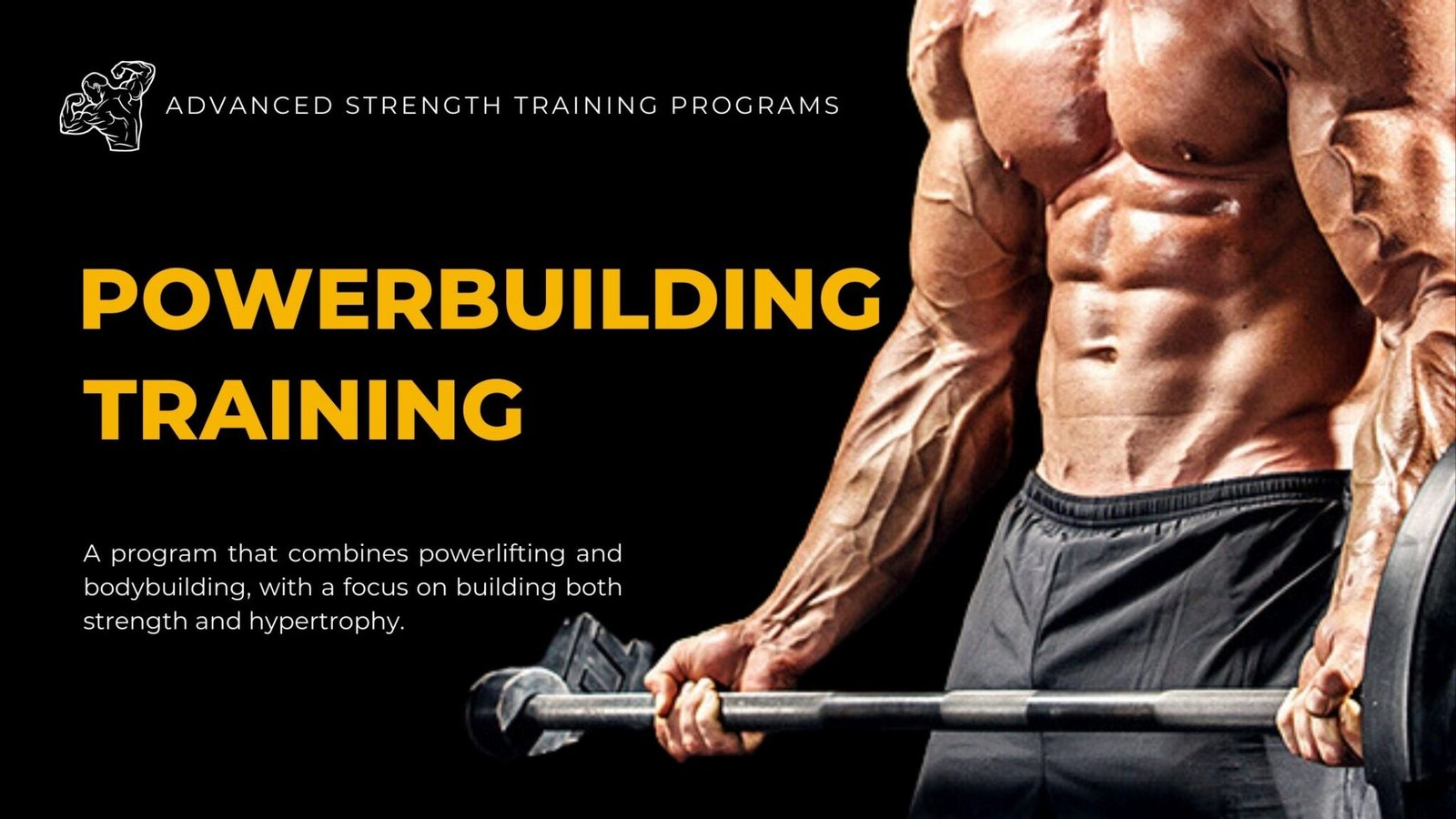 Powerbuilding Training: Build Strength And Muscle Mass With Effective ...