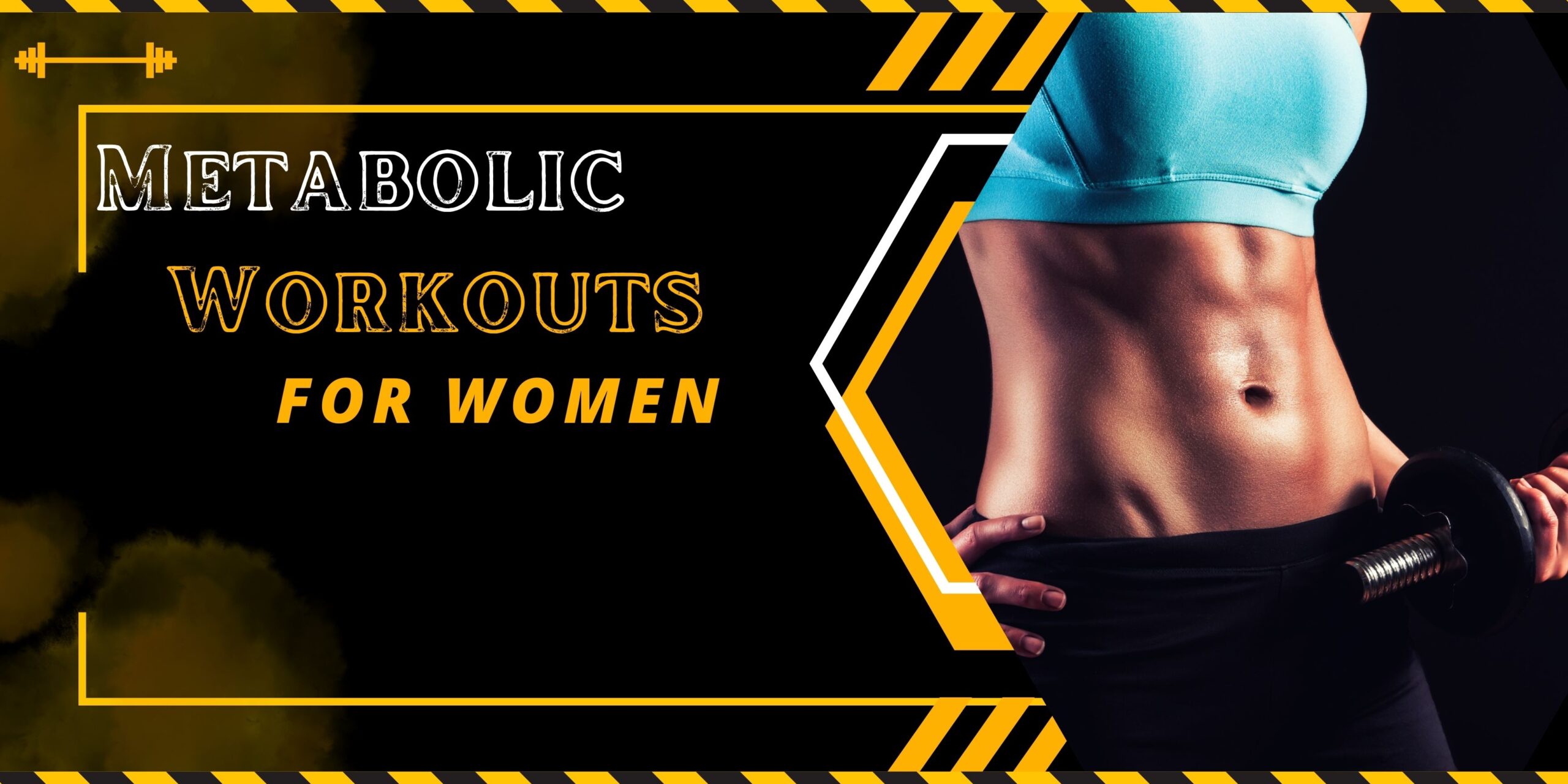 Metabolic Workouts for Women